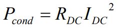 用直流电阻（Rdc）和 电流的直流成分（Idc）表示